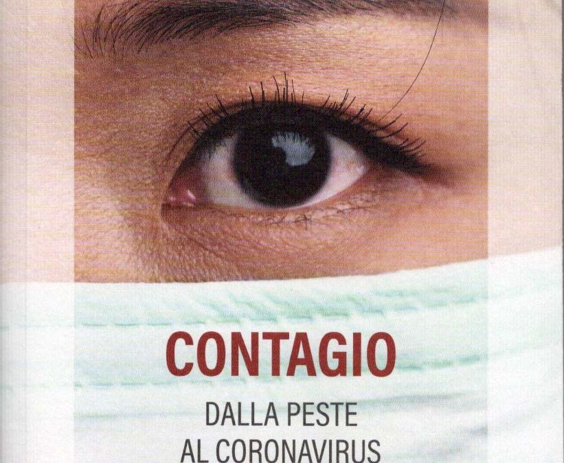CONTAGIO – Dalla peste al coronavirus