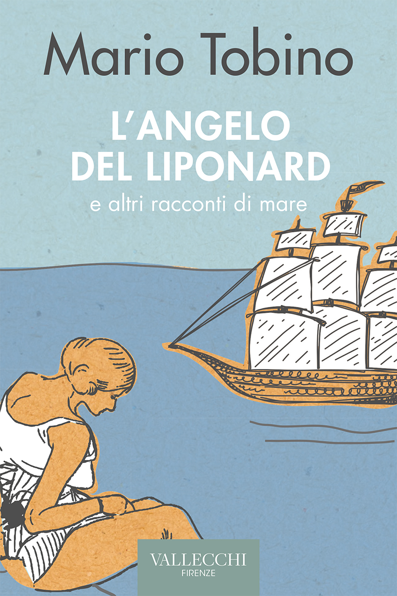 L’ANGELO DEL LIPONARD E ALTRI RACCONTI DI MARE