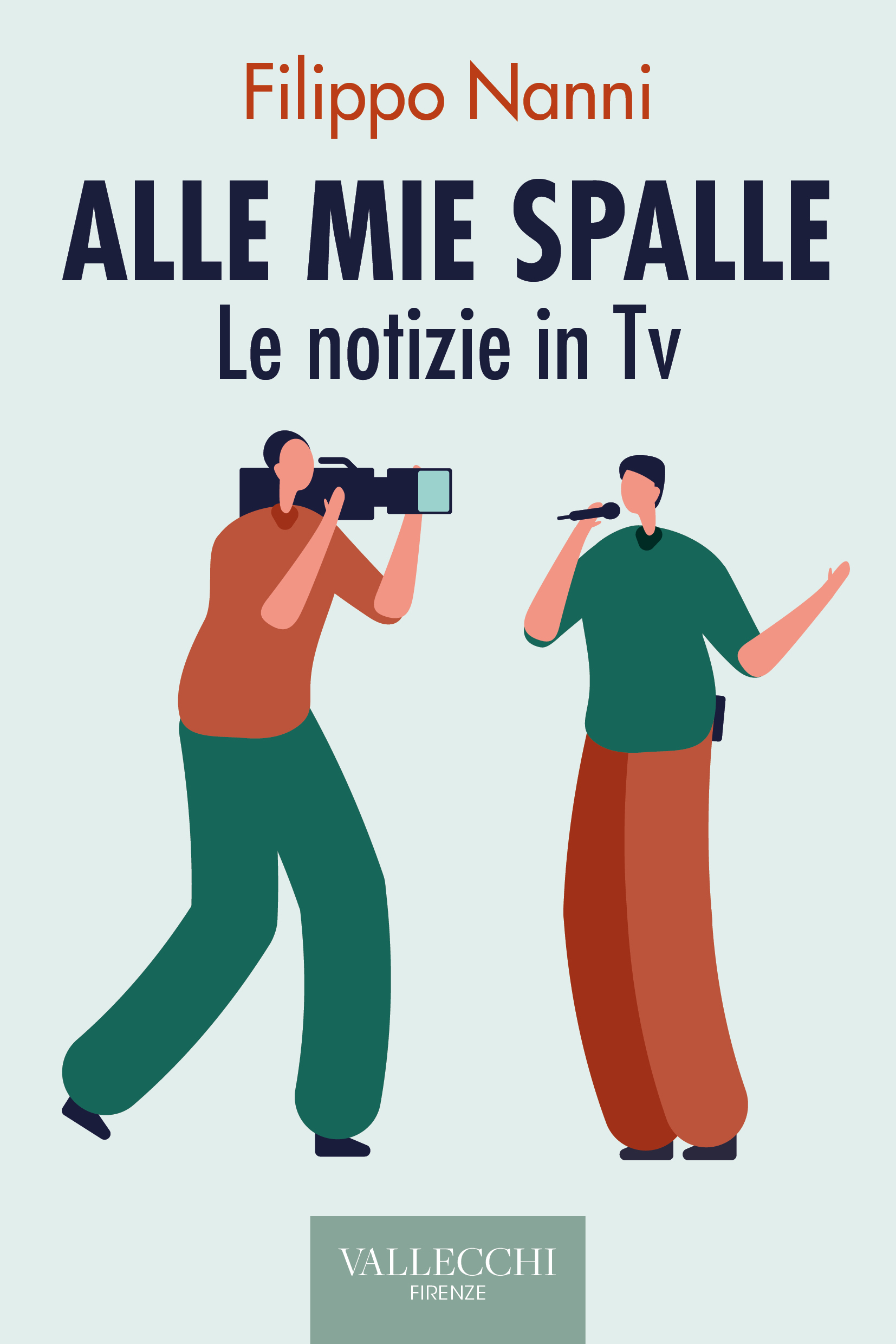 ALLE MIE SPALLE – Le notizie in Tv