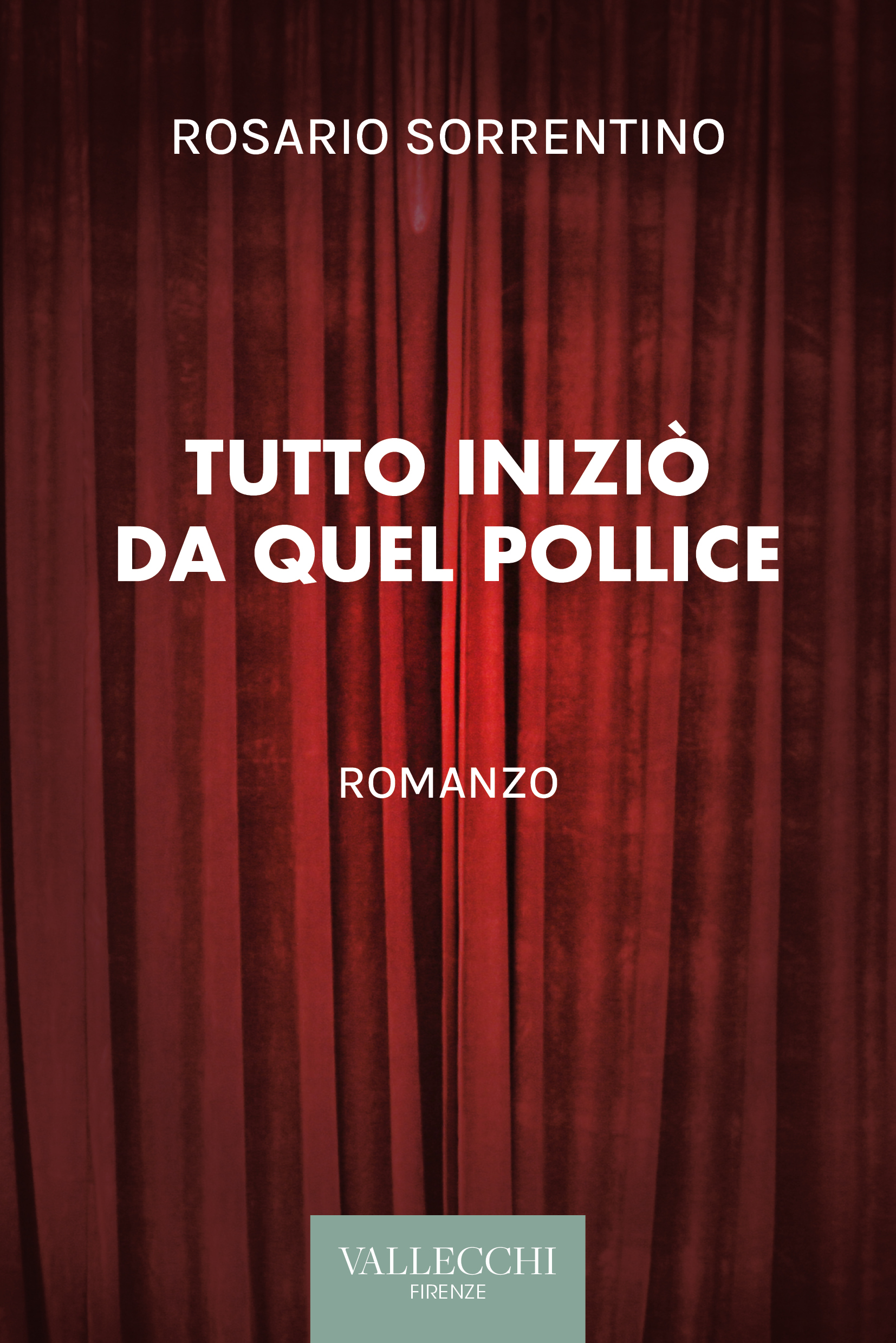 Tutto iniziò da quel pollice