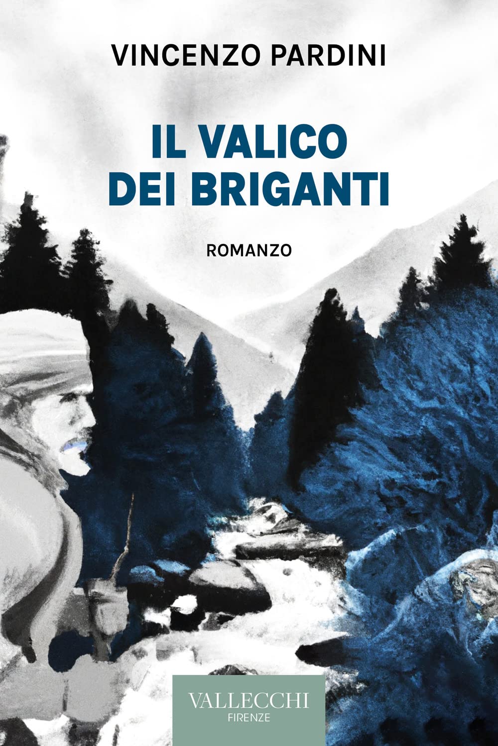 IL VALICO DEI BRIGANTI