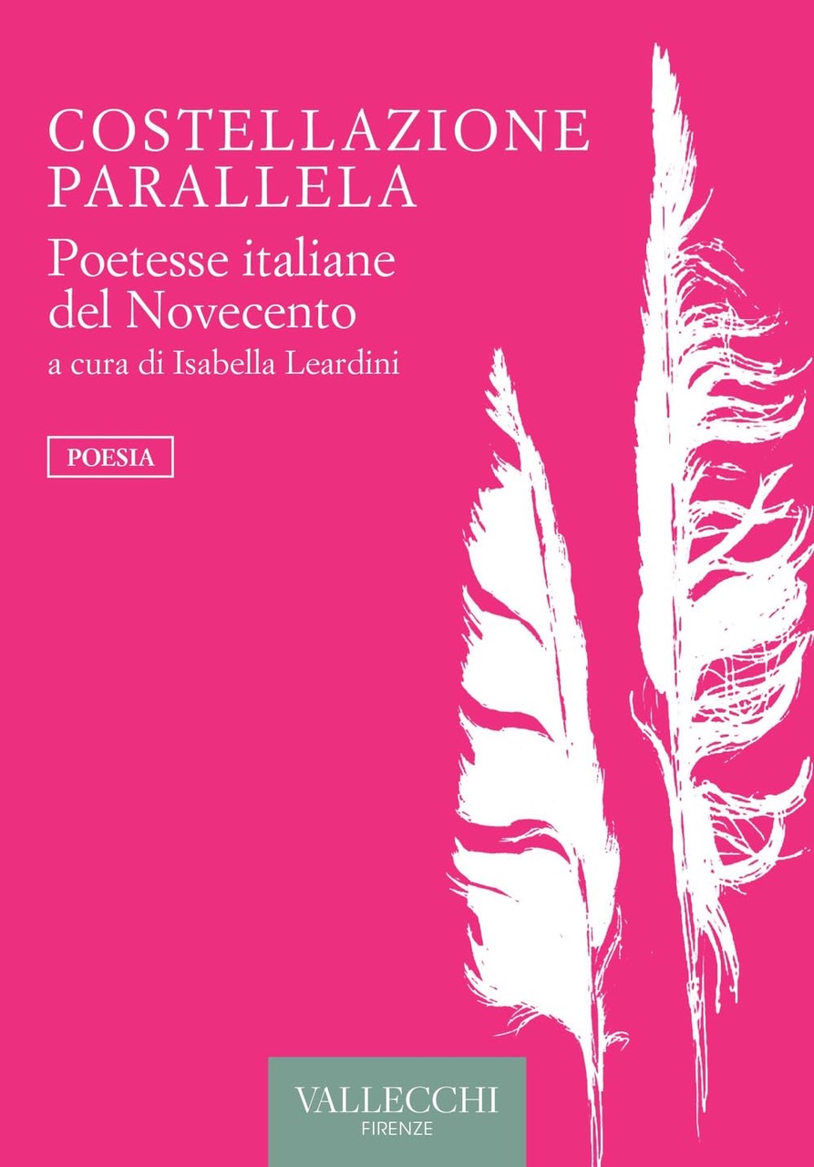 COSTELLAZIONE PARALLELA – Poetesse italiane del Novecento