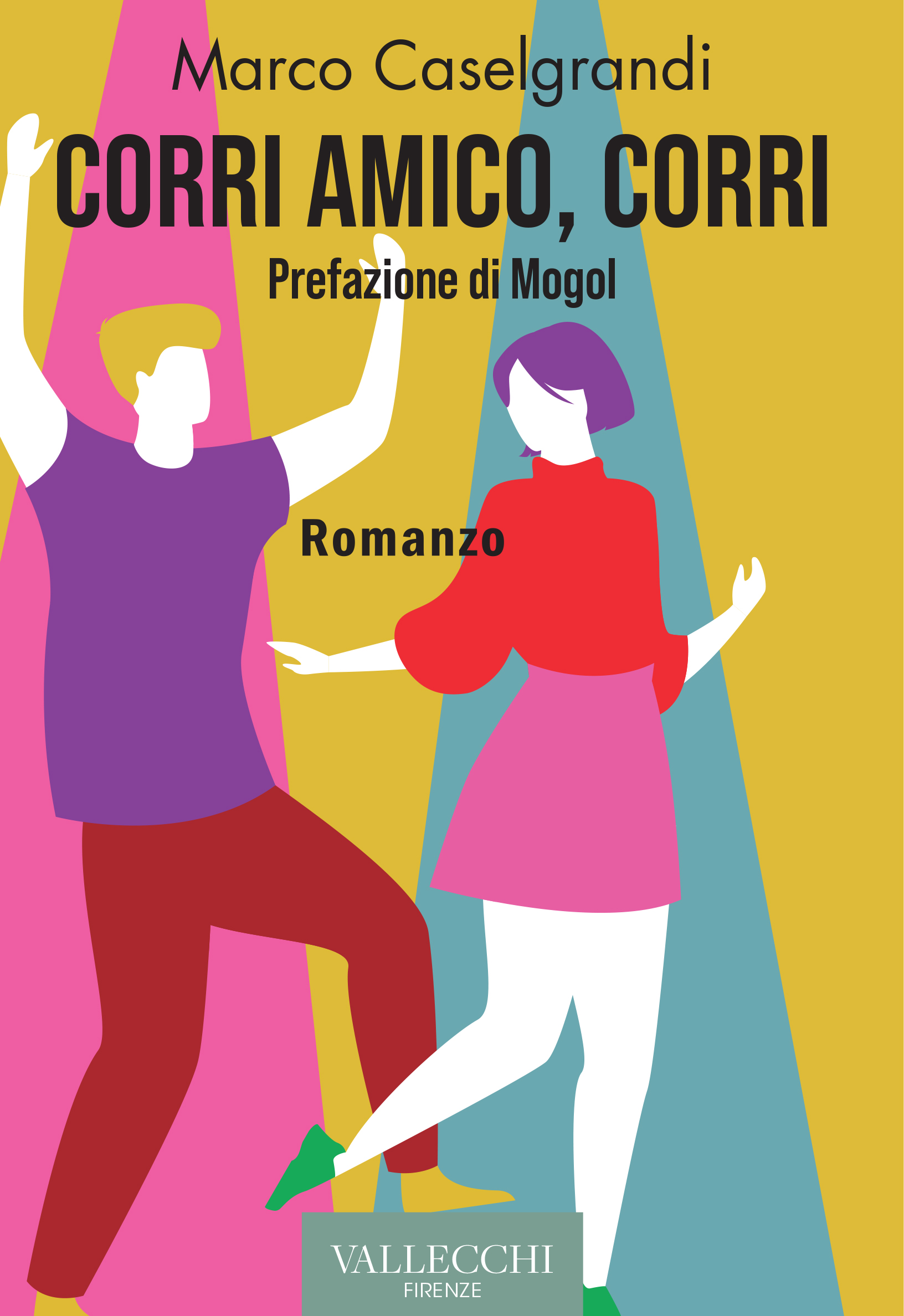 CORRI AMICO CORRI